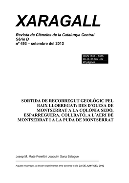 Colònia Sedó, Esparreguera, Collbató, a L´Aeri De Montserrat I a La Puda De Montserrat