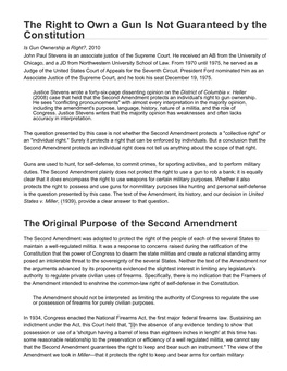 The Right to Own a Gun Is Not Guaranteed by the Constitution Is Gun Ownership a Right?, 2010 John Paul Stevens Is an Associate Justice of the Supreme Court