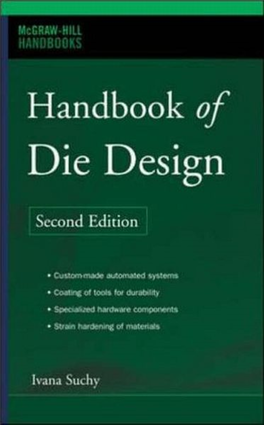 Handbook of Die Design, 2Nd Edition