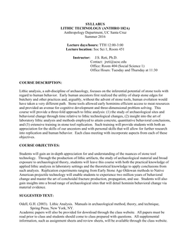 SYLLABUS LITHIC TECHNOLOGY (ANTHRO 182A) Anthropology Department, UC Santa Cruz Summer 2016