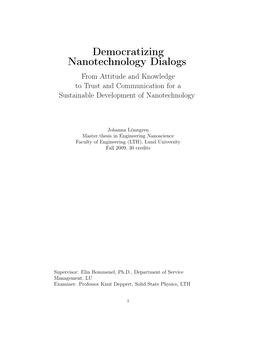 Democratizing Nanotechnology Dialogs from Attitude and Knowledge to Trust and Communication for a Sustainable Development of Nanotechnology