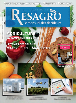 Agriculture La Campagne 2015-2016 Le Temps Des Salons Le Cahier Horeca Mafex - Sifel - Marocotel Le Magazine De L’Hôtellerie Et De La Restauration