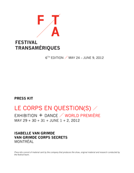 Le Corps En Question(S) Exhibition + Dance World Première May 29 + 30 + 31 + June 1 + 2, 2012