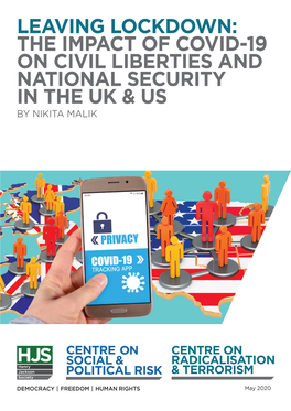 Leaving Lockdown: the Impact of Covid-19 on Civil Liberties and National Security in the Uk & Us” by Nikita Malik