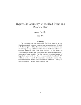 Hyperbolic Geometry on the Half-Plane and Poincare Disc