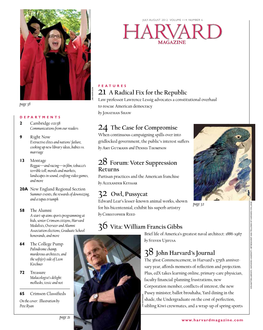 21 a Radical Fix for the Republic 24 the Case for Compromise 28 Forum: Voter Suppression Returns 32 Owl, Pussycat 36 Vita: Willi