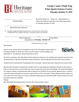 Grade 1 and 2 Field Trip Telus Spark Science Centre Thursday, October 31, 2019