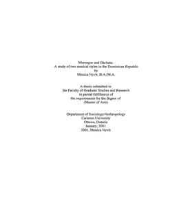 Merengue and Bachata: a Study of Two Musical Styies in the Dominican Republic by Monica Nyvlt, B.AA4.A