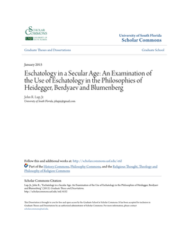 Eschatology in a Secular Age: an Examination of the Use of Eschatology in the Philosophies of Heidegger, Berdyaev and Blumenberg John R