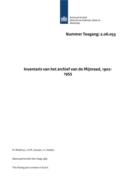 Nummer Toegang: 2.06.055 Inventaris Van Het Archief Van De Mijnraad, 1902
