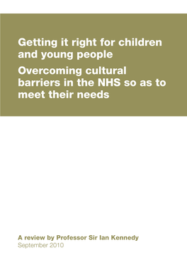 Getting It Right for Children and Young People Overcoming Cultural Barriers in the Nhs So As to Meet Their Needs