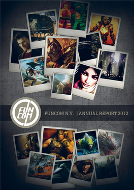 Funcom Annual Report 2012 .Indd