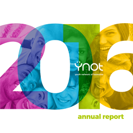 YNOT Annual Report 2016 1 Chair’S Report