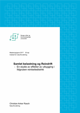 Samlet Belastning Og Reindrift - En Studie Av Effekter Av Utbygging I Ildgruben Reinbeitedistrikt