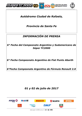 Autódromo Ciudad De Rafaela, Provincia De Santa Fe INFORMACIÓN DE PRENSA 01 Y 02 De Julio De 2017