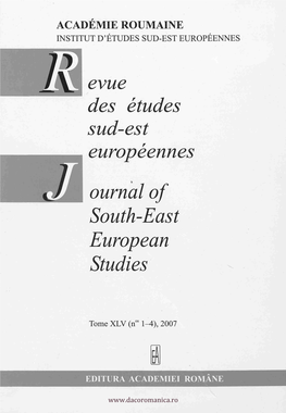 Des Etudes Sud-Est Europeennes Journa 1 of South-East European Studies