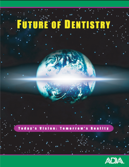 ADA.Org: Future of Dentistry Full Report