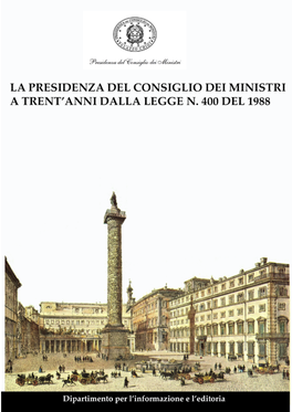 La Presidenza Del Consiglio Dei Ministri a Trent'anni Dalla Legge N