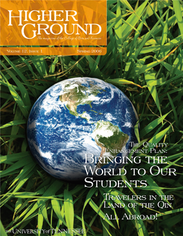 Bringing the World to Our Students Travelers in the Land of the Qin All Abroad! a Word from the Dean a Publication Of
