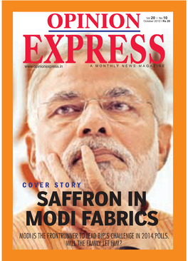 Saffron in Modi Fabrics Modi Is the Frontrunner to Lead Bjp's Challenge in 2014 Polls