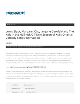 Lewis Black, Margaret Cho, Janeane Garofalo and the Kids in the Hall Kick Off New Season of XM's Original Comedy Series 'Unmasked'