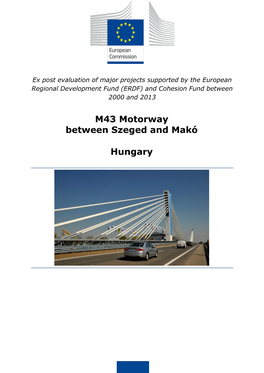 Case Study: M43 Motorway Between Szeged and Makó, Hungary