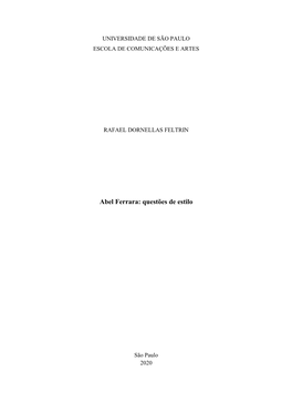 Abel Ferrara: Questões De Estilo