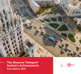 The Moscow Transport System's Achievements