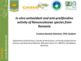 In Vitro Antioxidant and Anti-Proliferative Activity of Ranunculaceae Species from Romania