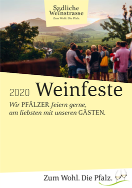 2020 Weinfeste Wir PFÄLZER Feiern Gerne, Am Liebsten Mit Unseren GÄSTEN