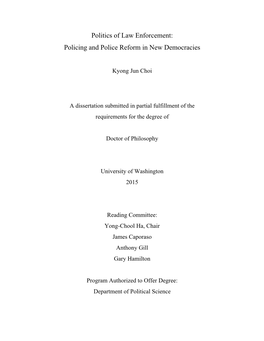 Politics of Law Enforcement: Policing and Police Reform in New Democracies