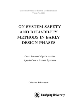 On System Safety and Reliability Methods in Early Design Phases