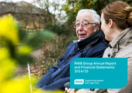RNIB Group Annual Report and Financial Statements 2014/15 Contents