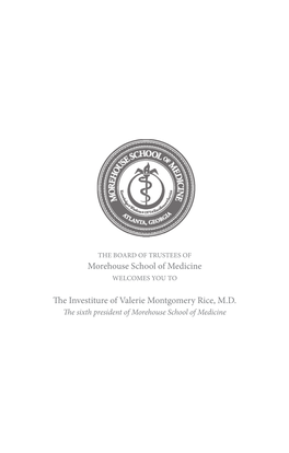 Morehouse School of Medicine the Investiture of Valerie Montgomery