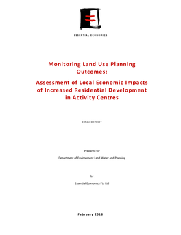 Monitoring Land Use Planning Outcomes: Assessment of Local Economic Impacts of Increased Residential Development in Activity Centres