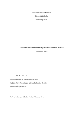 Univerzita Hradec Králové Filozofická Fakulta Historický Ústav Šlechtické Znaky Na Kulturních Památkách V Okresu Blans