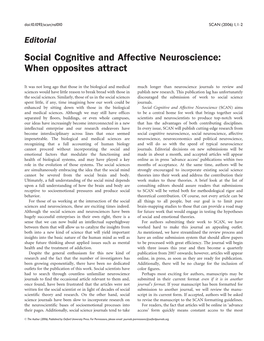 Social Cognitive and Affective Neuroscience: When Opposites Attract