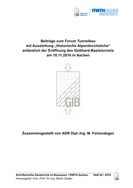 Beiträge Zum Forum Tunnelbau Mit Ausstellung „Historische Alpendurchstiche“ Anlässlich Der Eröffnung Des Gotthard-Basistunnels Am 18.11.2016 in Aachen