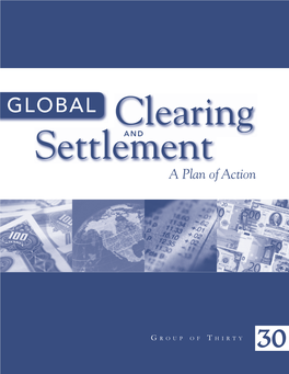 GLOBAL Clearing Settlementand a Plan of Action