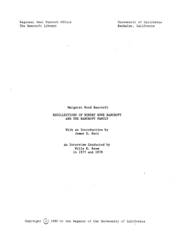 Regional Oral History Off Ice the Bancrof T Library Margaret Wood Bancroft University of California Berkeley, California RECOLLE