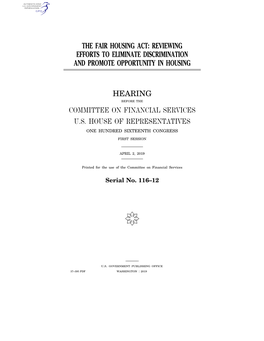 The Fair Housing Act: Reviewing Efforts to Eliminate Discrimination and Promote Opportunity in Housing