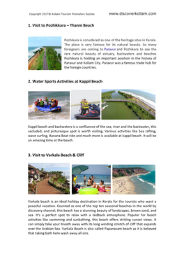 Thanni Beach 2. Water Sports Activities at Kappil Beach 3. Visit To