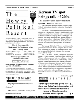 The Howey Political Report Is Published by Newslink the Most Recent Polling - a South Bend Tribune/WSBT Sur- Inc