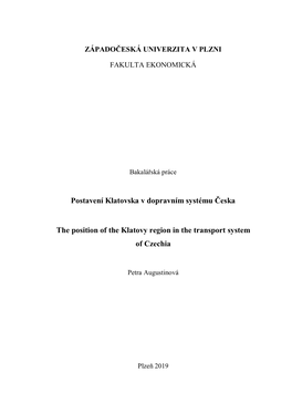 Postavení Klatovska V Dopravním Systému Česka the Position of the Klatovy Region in the Transport System of Czechia