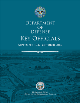 Department of Defense Key Officials September 1947–October 2016