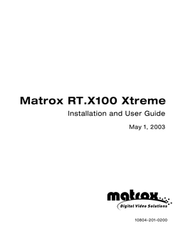 Matrox RT.X100 Xtreme Installation and User Guide