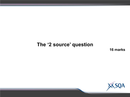 The '2 Source' Question