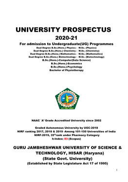 UNIVERSITY PROSPECTUS 2020-21 for Admission to Undergraduate(UG) Programmes Dual Degree B.Sc.(Hons.) Physics - M.Sc