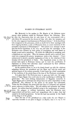 WOMEN in PTOLEMAIC EGYPT. MR. MAHAFFY in His Preface to The