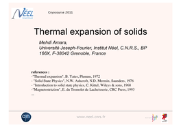 Thermal Expansion of Solids Mehdi Amara, Université Joseph-Fourier, Institut Néel, C.N.R.S., BP 166X, F-38042 Grenoble, France